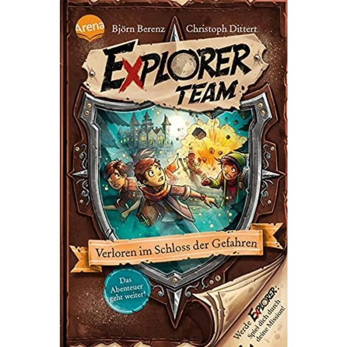 Arena Explorer Team. Verloren im Schloss der Gefahren
