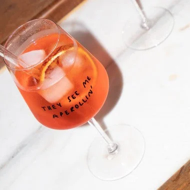 Weinglas "They see me Aperollin" | Special Edition | für Spritz-Liebende